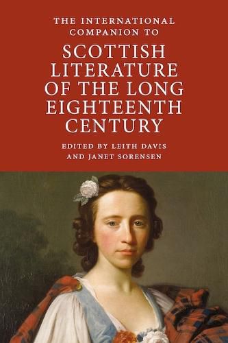 Cover image for The International Companion to Scottish Literature of the Long Eighteenth Century