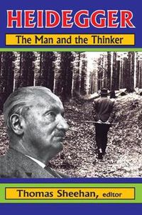 Cover image for Heidegger: The Man and the Thinker