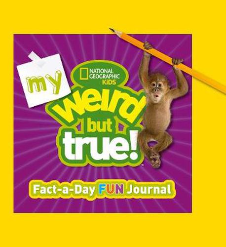 Cover image for My Weird But True! Fact-a-Day Fun Journal