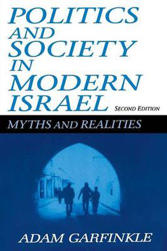 Cover image for Politics and Society in Modern Israel: Myths and Realities