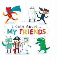 Cover image for I Care About: My Friends