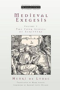 Cover image for Medieval Exegesis: The Four Senses of Scripture