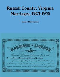 Cover image for Russell County, Virginia Marriages, 1923-1935