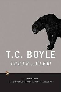 Cover image for Tooth and Claw: and Other Stories