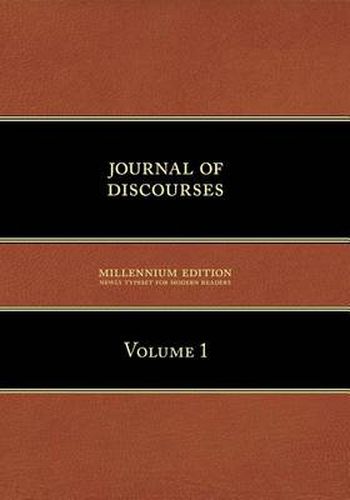 Cover image for Journal of Discourses, Volume 1