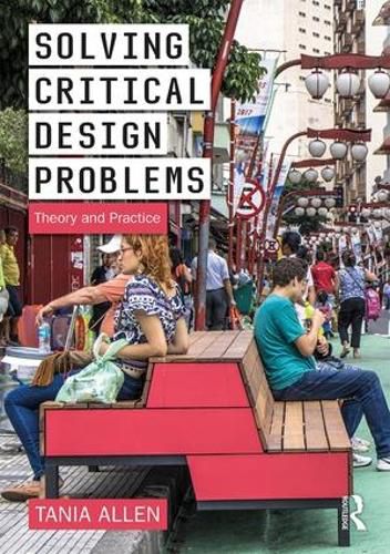 Cover image for Solving Critical Design Problems: Theory and Practice