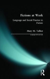 Cover image for Fictions at Work: Language and Social Practice in Fiction
