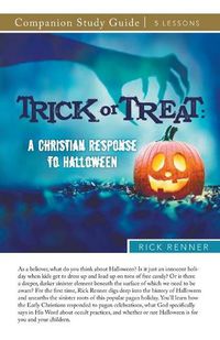 Cover image for Trick or Treat Study Guide: A Christian Response to Halloween