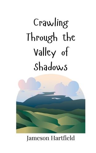 Cover image for Crawling Through the Valley of Shadows