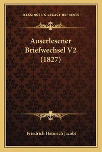 Cover image for Auserlesener Briefwechsel V2 (1827)