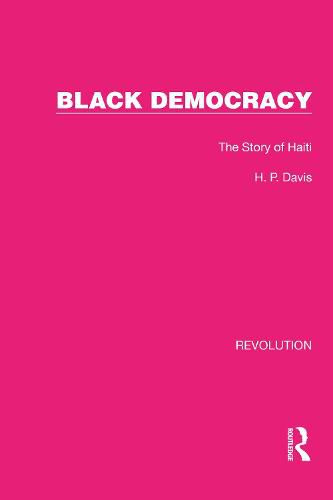 Cover image for Black Democracy: The Story of Haiti