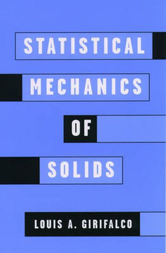 Cover image for Statistical Mechanics of Solids