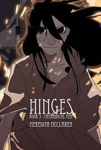 Cover image for Hinges Book Three: Mechanical Men