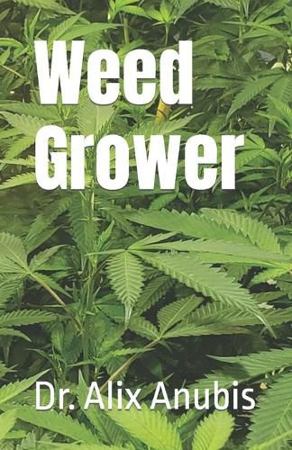 Cover image for Weed Grower