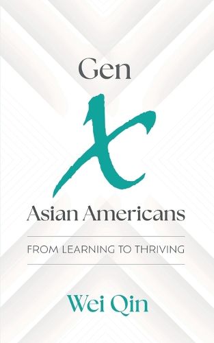 Cover image for Gen X Asian Americans