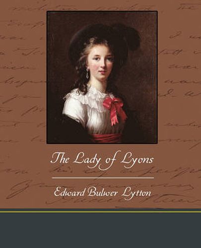 Cover image for The Lady of Lyons