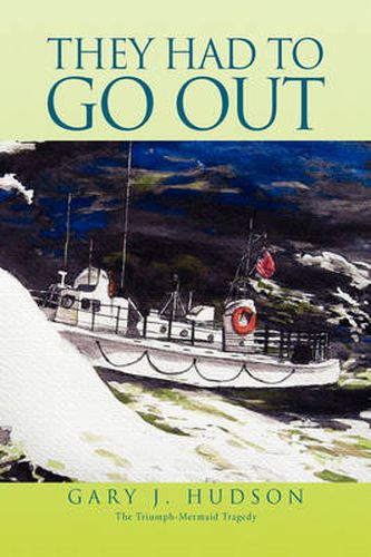 Cover image for They Had to Go Out