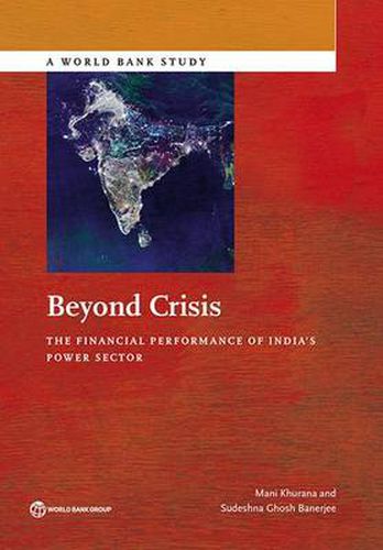 Cover image for Beyond crisis: the financial performance of India's power sector