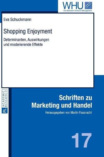 Cover image for Shopping Enjoyment: Determinanten, Auswirkungen Und Moderierende Effekte