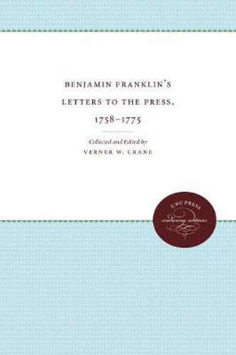 Cover image for Benjamin Franklin's Letters to the Press, 1758-1775