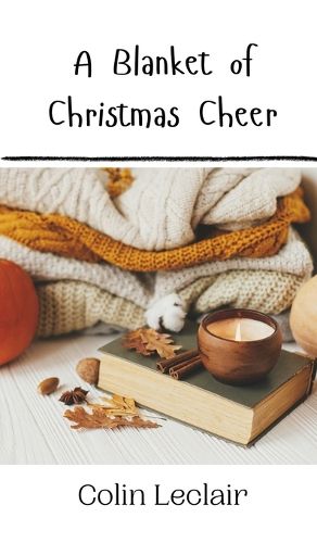 Cover image for A Blanket of Christmas Cheer