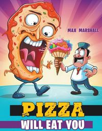 Cover image for Pizza Will Eat You