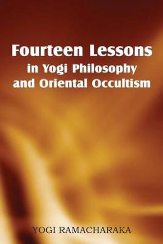 Cover image for Fourteen Lessons in Yogi Philosophy and Oriental Occultism