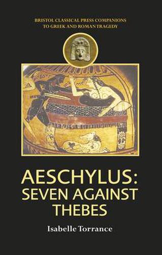 Cover image for Aeschylus: Seven Against Thebes