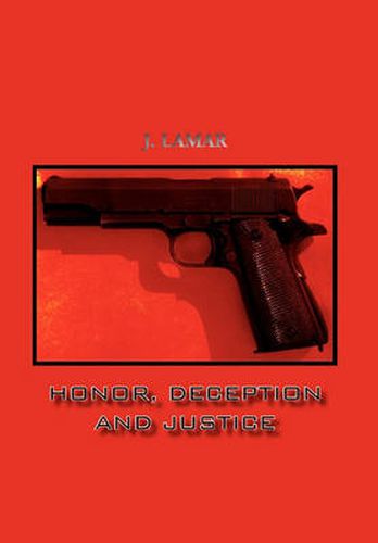 Cover image for Honor, Deception and Justice