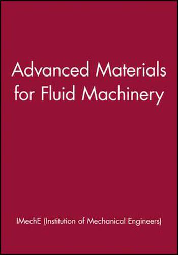 Cover image for Advanced Materials for Fluid Machinery