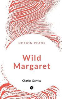 Cover image for Wild Margaret