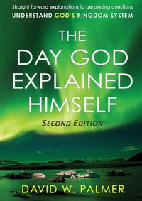 Cover image for The Day God Explained Himself