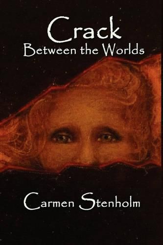 Cover image for Crack Between the Worlds