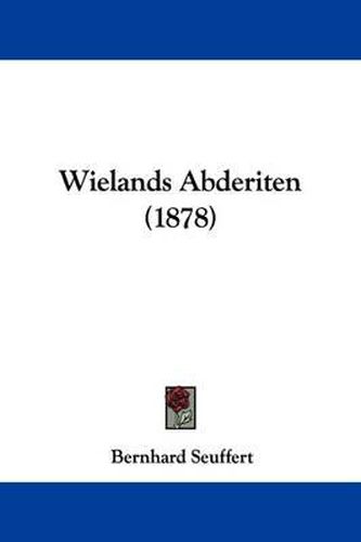 Cover image for Wielands Abderiten (1878)