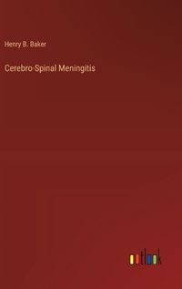 Cover image for Cerebro-Spinal Meningitis