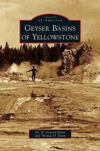 Cover image for Geyser Basins of Yellowstone