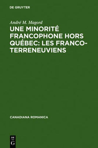 Une minorite francophone hors Quebec: Les Franco-Terreneuviens