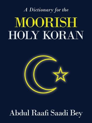 Cover image for A Dictionary for the Moorish Holy Koran