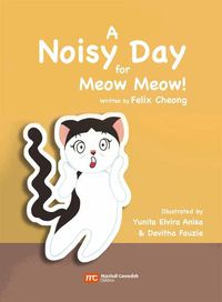 Cover image for A Noisy Day for Meow Meow