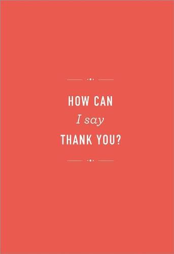 Cover image for How Can I Say Thank You