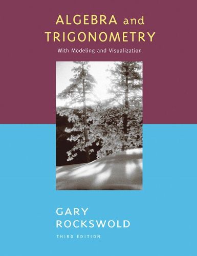 Cover image for Algebra and Trigonometry with Modeling and Visualization