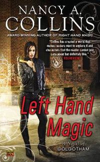 Cover image for Left Hand Magic: A Novel of Golgotham