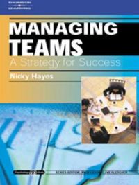 Cover image for Managing Teams: A Strategy for Success: Psychology @ Work Series