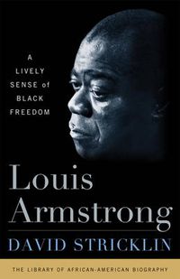 Cover image for Louis Armstrong: The Soundtrack of the American Experience