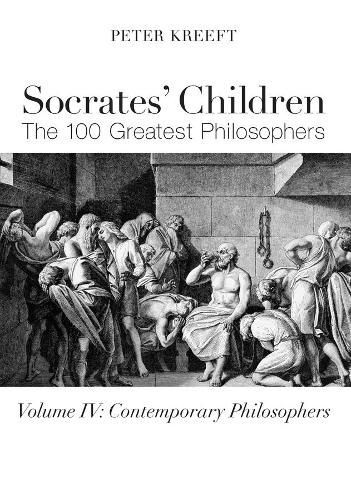 Socrates" Children: Contemporary - The 100 Greatest Philosophers