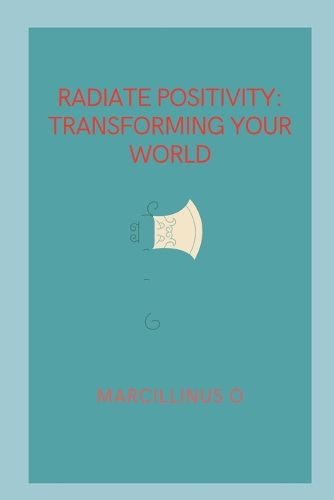 Radiate Positivity