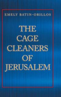 Cover image for The Cage Cleaners of Jerusalem