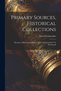 Cover image for Primary Sources, Historical Collections