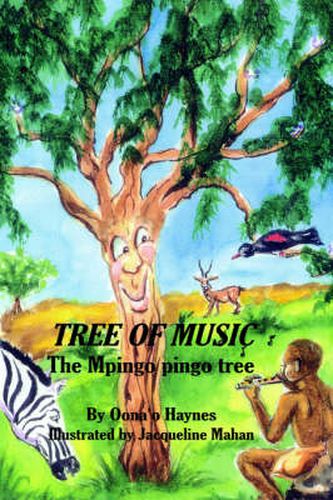 Cover image for Tree of Music: The Mpingo Pingo Tree