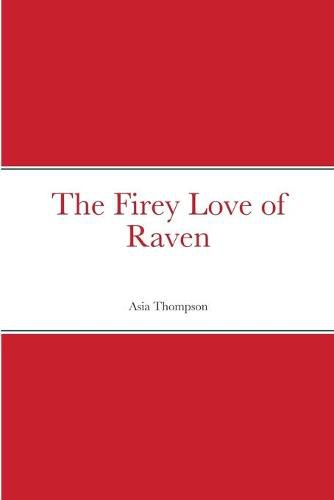 Cover image for The Firey Love of Raven